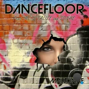  Mallonne feat. MC Vitalize and Sonhe - Dancefloor (2024) 