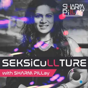  Sharm Pillay - Seksicullture 086 (2024-10-16) 