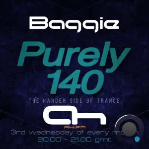  Baggie - Purely 140 Episode 33 (2024-10-16) 