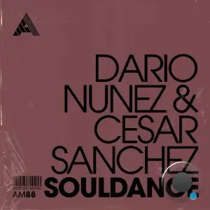  Dario Nunez & CESAR SANCHEZ - SoulDance (2024) 