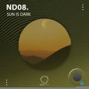  nd08. - Sun Is Dark (2024) 