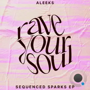  Aleeks - Sequenced Sparks (2024) 