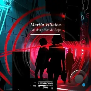  Martin Villalba - Los dos niños de Rojo (2024) 