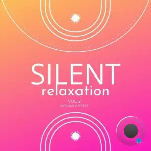  Silent Relaxation, Vol. 2 (2024) 