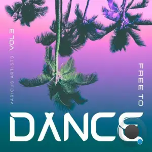  Free To Dance, Vol. 3 (2024) 