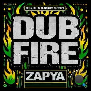  Zapya - Dub Fire (2024) 