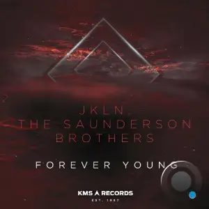  JKLN & The Saunderson Brothers - Forever Young (2024) 