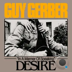  Guy Gerber & Desire - In A Manner Of Speaking (2024) 