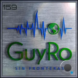  Guyro - Sin Fronteras 159 (2024-10-18) 