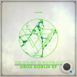  Celdred & Pavilac - Drug Goblin (2024) 