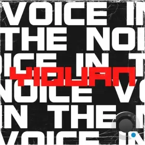  Yiquan - Voice In The Noice (2024) 