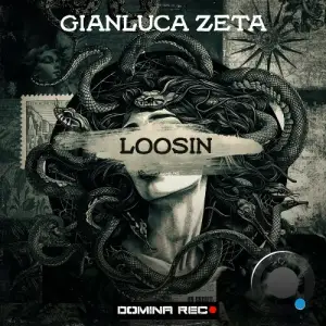  Gianluca Zeta - Loosin (2024) 