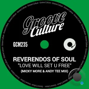  Reverendos Of Soul - Love Will Set U Free (Micky More and Andy Tee Mixes) (2024) 