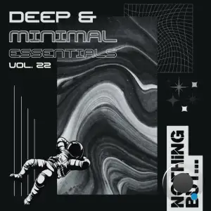  Nothing But... Deep & Minimal Essentials, Vol. 22 (2024) 