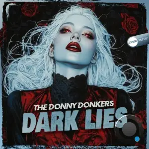  The Donny Donkers - Dark Lies (2024) 