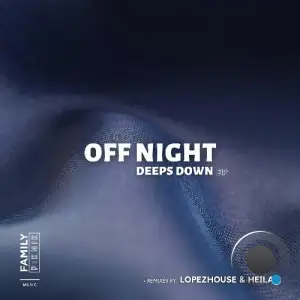  Off Night - Deeps Down (2024) 