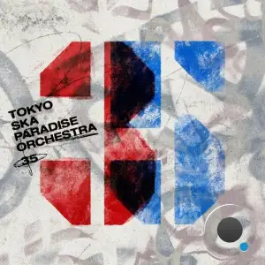  Tokyo Ska Paradise Orchestra - 35 (2024) 