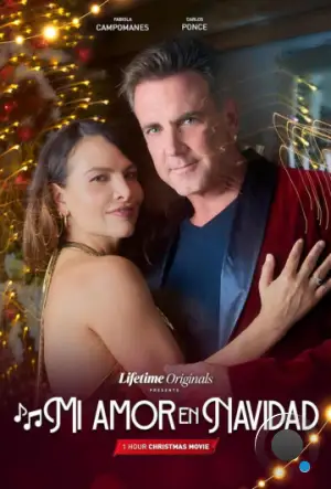 Любовь в это Рождество / Mi amor en navidad (2022)