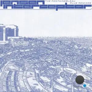  Jensen Interceptor - The Fontainebleau + Remixes(The Remixes) (2024) 