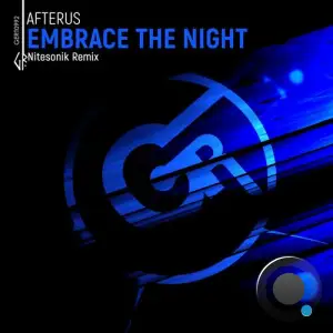  AFTERUS - Embrace The Night (Nitesonik Remix) (2024) 