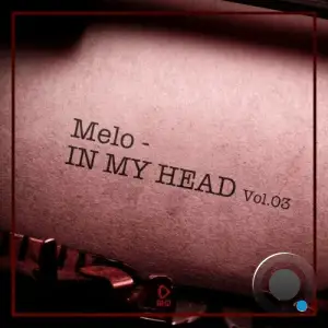  Melo in My Head, Vol.03 (2024) 