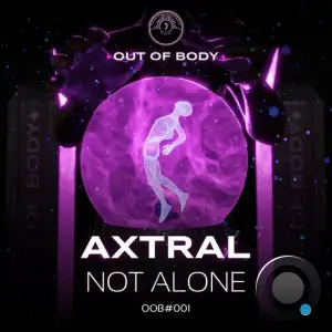  Axtral - Not Alone (2024) 