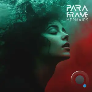  PARAFRAME - Mermaids (2024) 