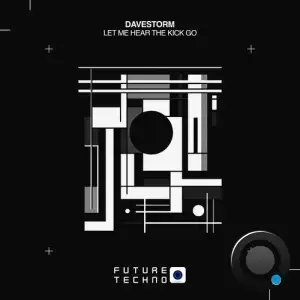  Davestorm - Let Me Hear The Kick Go (2024) 