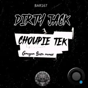  Dirty Jack - Choupie tek (2024) 