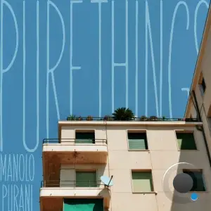  Manolo Purani - Pure Things (2024) 
