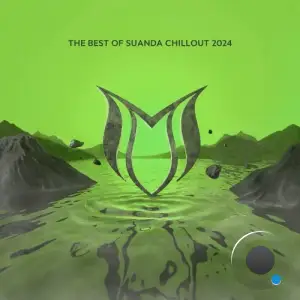  The Best Of Suanda Chillout 2024 (2024) 
