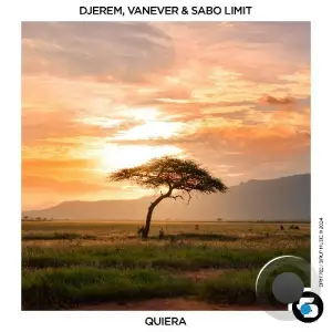  Djerem, Vanever & Sabo Limit - Quiera (2024) 
