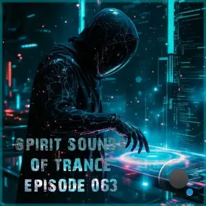  Spirit Sounds of Trance Episode 063 (2025) 