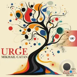  Mikhail Catan - Urge (2025) 