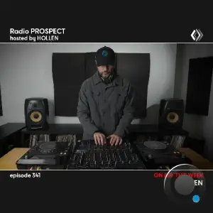 Hollen - Radio Prospect 341 (2025-01-20)