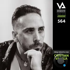 Cristian Varela - Cristian Varela Radio Show 564 (2025-01-25)