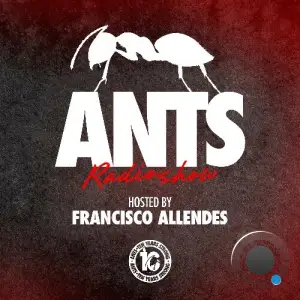 Francisco Allendes - Ants Radio Show 338 (2025-01-28)