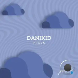 Danikid - Plays (2025)