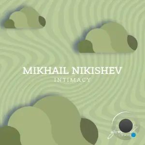 Mikhail Nikishev - Intimacy (2025)