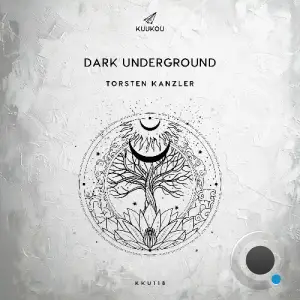 Torsten Kanzler - Dark Underground (2025)