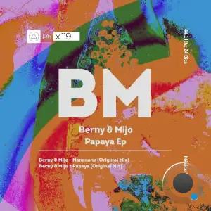 Berny & Mijo - Papaya (2025)
