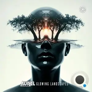 Aurel - Glowing Landscapes (2025)