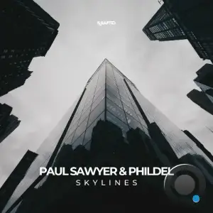 Paul Sawyer & Phildel - Skylines (2025)