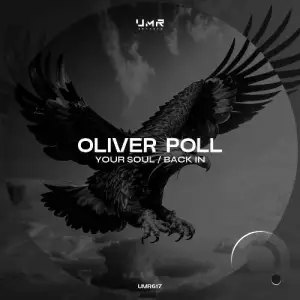 Oliver Poll - Your Soul / Back In (2025)