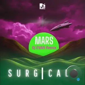 SURGICALS - Mars (Dj Evan Remix) (2025)