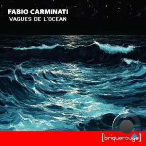 Fabio Carminati - Vagues De L'Océan (2025)