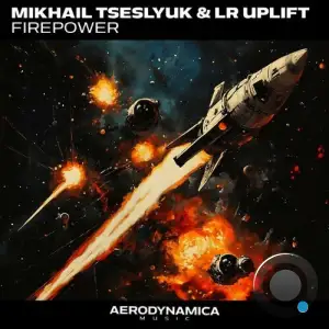 Mikhail Tseslyuk - Firepower (2025)