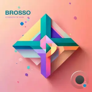 Brosso - Strength of Mind (2025)