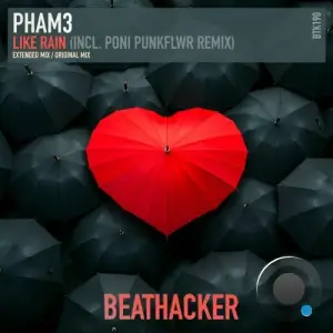 PHAM3 - Like Rain (2025)