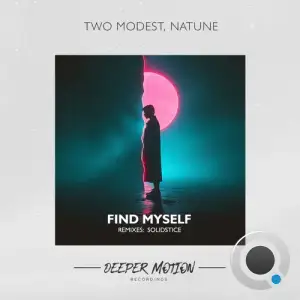 Two Modest & Natune - Find Myself (2025)